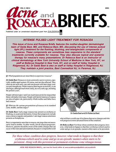 Dr. Saida Baxt and Dr. Rebecca Baxt: Acne and Rosacea Briefs